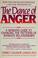 Cover of: The  dance of anger