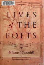 Cover of: Lives of the poets by Michael Schmidt