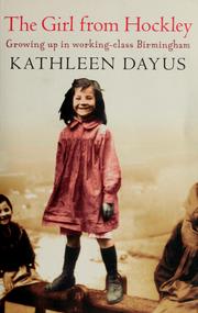 Cover of: The  girl from Hockley by Kathleen Dayus