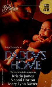 Cover of: Daddy's home by Kristin James