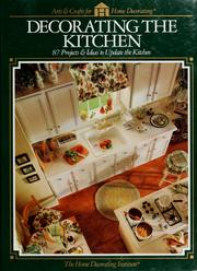 Cover of: Decorating the kitchen: 87 projects & ideas to update the kitchen