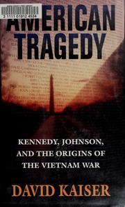 Cover of: American tragedy by David E. Kaiser