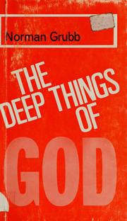 Cover of: The deep things of God by Norman P. Grubb