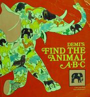 Cover of: Demi's Find-the-animal A.B.C.: an alphabet-game book.