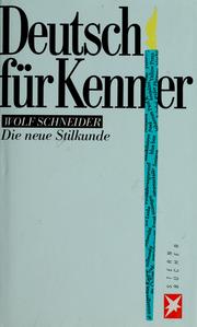 Cover of: Deutsch für Kenner: die neue Stilkunde