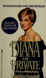 Diana in private by Campbell, Colin Lady