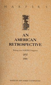 Cover of: An American retrospective: writing from Harper's magazine, 1850-1984