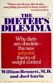 Cover of: The  dieter's dilemma by William Bennett