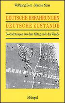 Cover of: Deutsche Erfahrungen - deutsche Zustände: Beobachtungen aus dem Alltag nach der Wende