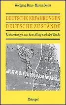 Cover of: Deutsche Erfahrungen - deutsche Zustände by Wolfgang Benz, Marion Neiss (Hrsg.)