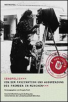 Cover of: Xenopolis: Von der Faszination und Ausgrenzung des Fremden in München