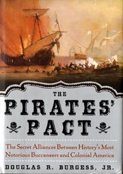 Cover of: The  pirates' pact: pirates and patrons of the Atlantic world, 1650-1718