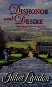 Cover of: Dishonor and Desire: (High Society and Seduction)