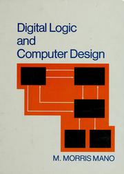 Cover of: Digital logic and computer design by M. Morris Mano