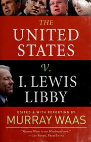 The United States v. I. Lewis Libby by Murray Waas