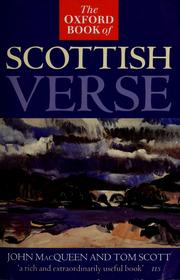 Cover of: The  Oxford book of Scottish verse by chosen by John MacQueen and Tom Scott.