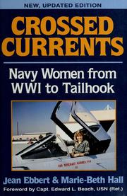 Cover of: Crossed currents: Navy women from WWI to Tailhook