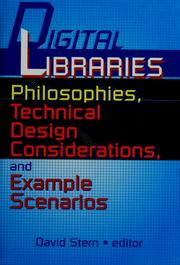 Cover of: Digital libraries: philosophies, technical design considerations, and example scenarios : pre-publication reviews, commentaries, evaluations--