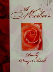 Cover of: A mother's daily prayer book by Elaine Creasman
