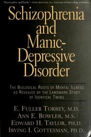 Schizophrenia and manic-depressive disorder by E. Fuller Torrey
