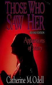Cover of: Those who saw her: apparitions of Mary