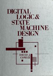 Cover of: Digital logic and state machine design by David J. Comer