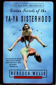Cover of: Divine Secrets of the Ya-Ya Sisterhood: A Novel