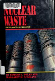 Cover of: Nuclear waste: the 10,000-year challenge