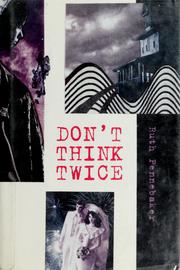 Cover of: Don't think twice by Ruth Pennebaker