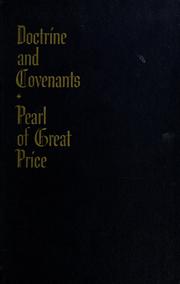 Cover of: The  doctrine and Covenants, of the Church of Jesus Christ of Latter-Day Saints by Divided into verses, with references, by Orson Pratt, Sen.