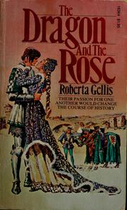 Cover of: The  Dragon and the Rose