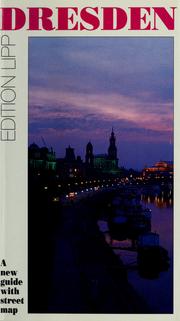 Cover of: Dresden: Ein Führer durch die sächsische Landeshauptstadt