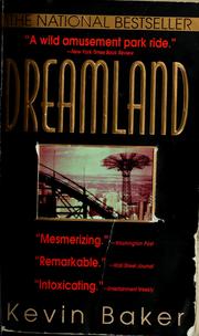 Cover of: Dreamland by Baker, Kevin