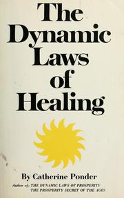 Cover of: The dynamic laws of healing