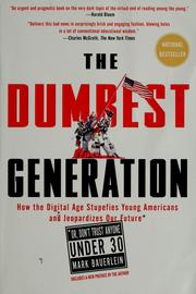 The dumbest generation by Mark Bauerlein