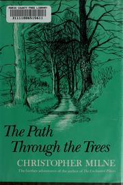 Cover of: The  path through the trees | Christopher Milne