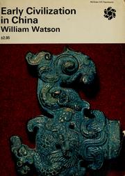 Cover of: Early civilization in China.