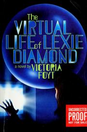 Cover of: The Virtual Life of Lexie Diamond