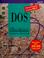 Cover of: DOS, the complete reference