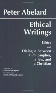 Cover of: Ethical writings | Peter Abelard