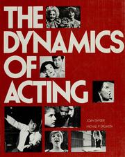 Cover of: The  dynamics of acting by Joan Moran