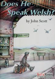 Cover of: Does he speak Welsh? by John Scott