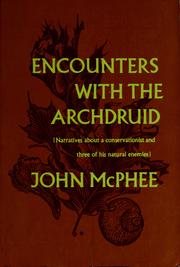 Cover of: Encounters with the archdruid by John McPhee