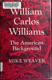 Cover of: William Carlos Williams: the American background.