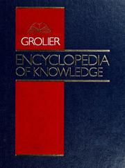 Cover of: Encyclopedia of knowledge by Grolier Educational, Grolier Incorporated