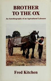 Cover of: Brother to the ox: the autobiograhy of a farm labourer