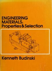 Cover of: Engineering materials by Kenneth G. Budinski