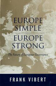 Cover of: Europe Simple, Europe Strong: The Future of European Governance