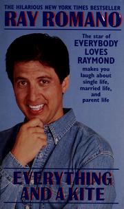 Cover of: Everything and a kite by Ray Romano