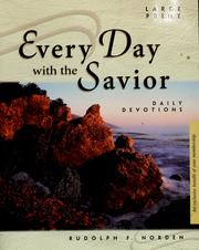 Cover of: Every Day With the Savior by Rudolph F. Norden